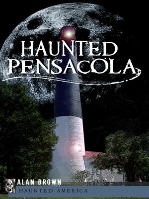 cover image of Haunted Pensacola